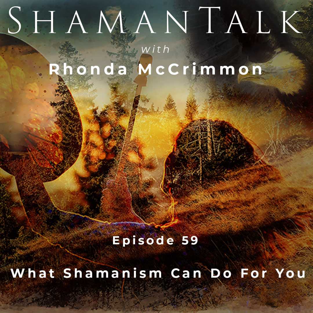 What Shamanism Can Do For You