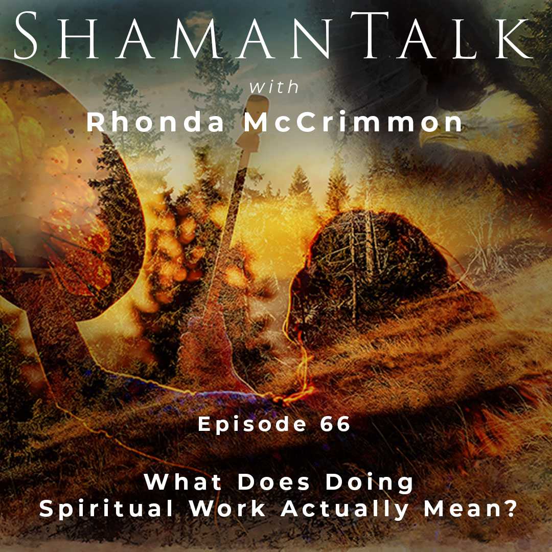 What Does Doing Spiritual Work Actually Mean?